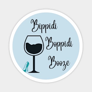 Bippidi Boppidi Booze Magnet